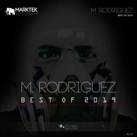 M. Rodriguez - Best Of 2019