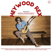 Heywood Rex - Desolation Disco (Explicit)