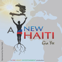 Gia Yee - A New Haiti