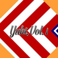Yuki - Yuki, Vol. 1