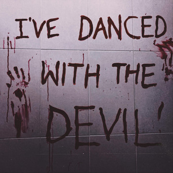 MEHR - I've Danced with the Devil
