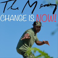 The Messenger - Change Is Now