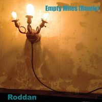Roddan - Empty Miles (Remix)