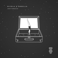 Nicola d'Angella - Shattared EP