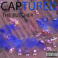 The Butcher - Captured (Explicit)