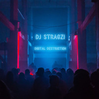 Dj Stragzi - Digital Destructio