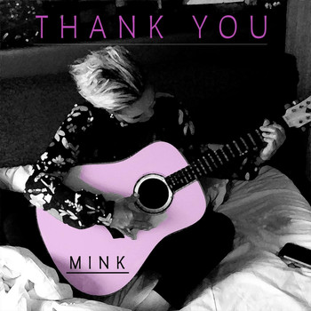 Mink - Thank You