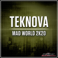 Teknova - Mad World 2K20