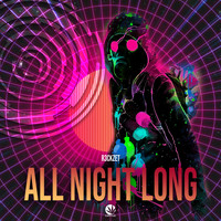 R3ckzet - All Night Long