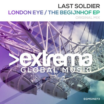 Last Soldier - London Eye / The Begijnhof