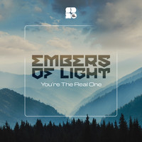 Embers of Light - You're The Real One
