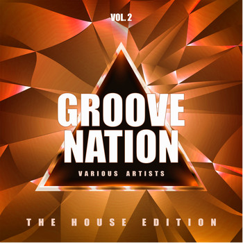 Various Artists - Groove Nation (The House Edition), Vol. 2