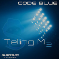 Code Blue - Telling Me (Vocal Dub Mix)
