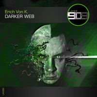 Erich Von K - Darker Web