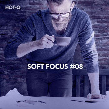 HOTQ - Soft Focus, Vol. 08