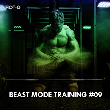 HOTQ - Beast Mode Training, Vol. 09