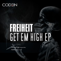 Freiheit - Get Em High EP