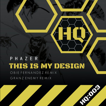 Phazer - This Is My Design