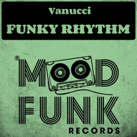 Vanucci - Funky Rhythm