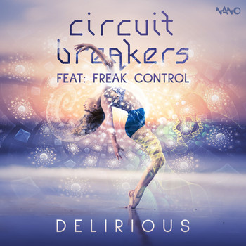 Circuit Breakers - Delirious