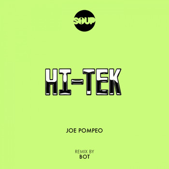 Joe Pompeo - Hi-Tek