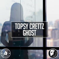 Topsy Crettz - Ghost