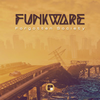 Funkware - Forgotten Society