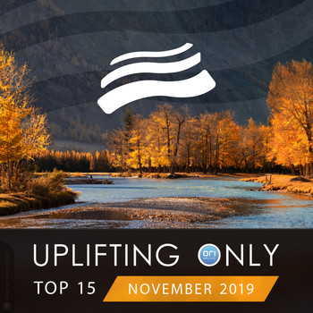 Various Artists - Uplifting Only Top 15: November 2019
