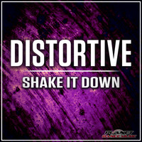 Distortive - Shake It Down