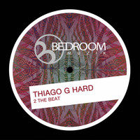 Thiago G Hard - 2 The Beat
