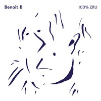 Benoit B - 100% Zru EP