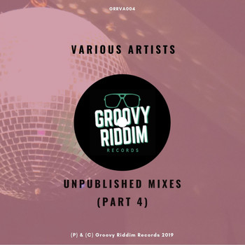 Various Artists - Unpublished Mixes, Vol. 4