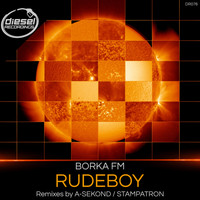 BORKA FM - Rudeboy