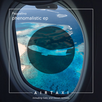 Peppelino - Phenomalistic EP