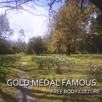 Gold Medal Famous - Free Body Culture