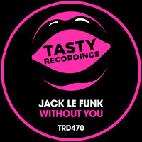 Jack Le Funk - Without You