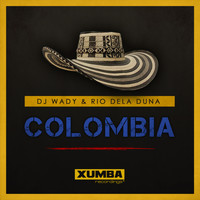 DJ Wady & Rio Dela Duna - Colombia