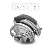 Hooked on Cronic - Sadness