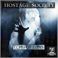 Hostage Society - Echo of Eons