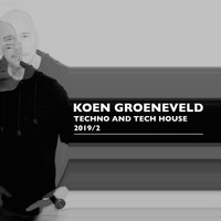 Koen Groeneveld - Techno & Tech House 2019-2
