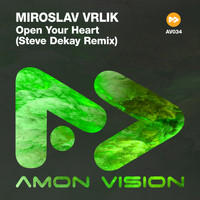 Miroslav Vrlik - Open Your Heart (Steve Dekay Remix)
