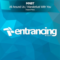 MNBT - All Around Us / Wanderlust With You