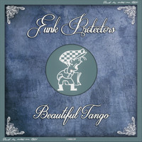 Funk Protectors - Beautiful Tango