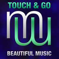 Touch & Go - Beautiful Music (Radio Edit)