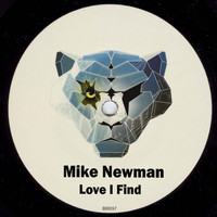 Mike Newman - Love I Find