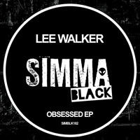 Lee Walker - Obsessed EP