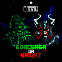 Basso - Sorcerer Or Knight