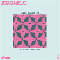 Jerome.c - Nnunzione EP