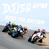 DJ 156 BPM - Need For Rhythm