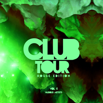 Various Artists - Club Tour (House Edition), Vol. 4
